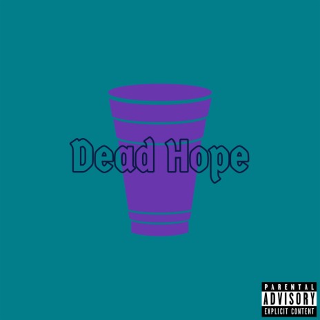 Dead Hope | Boomplay Music