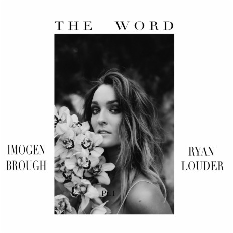 The Word ft. Imogen Brough