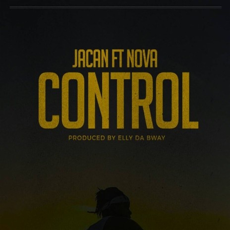 control ft Nova | Boomplay Music