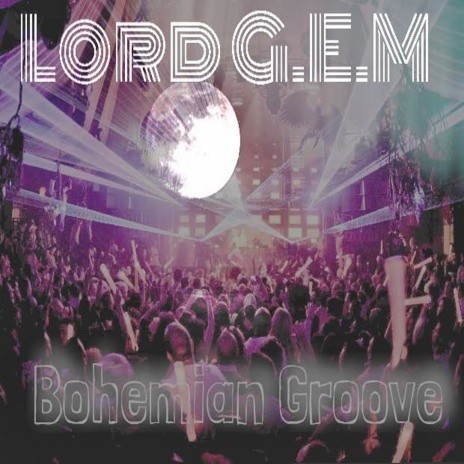 Bohemian Groove | Boomplay Music