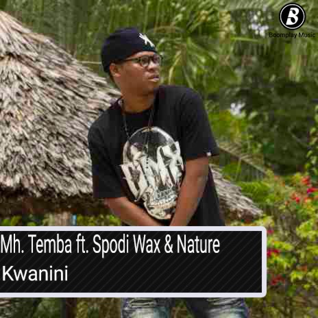 Kwanini ft. Spodi Wax & Nature