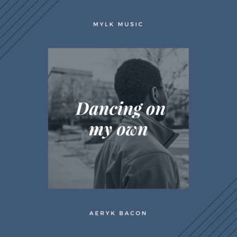 Dancing on My Own | Boomplay Music