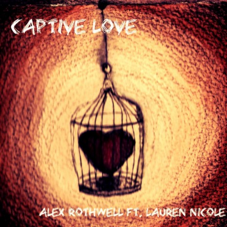 Captive Love ft. Lauren Nicole | Boomplay Music