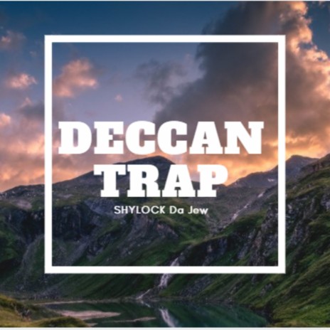 Deccan Trap | Boomplay Music