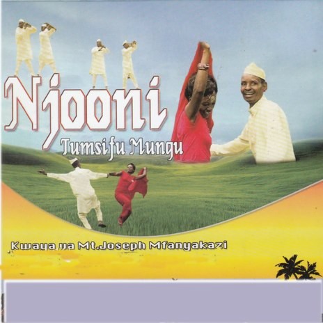 Njooni Tumsifu Mungu