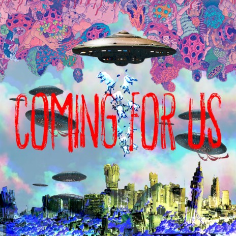 Coming for Us | Boomplay Music