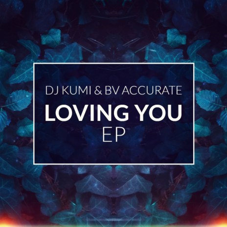 Loving You ft. BV Accurate & Phylis Kimani