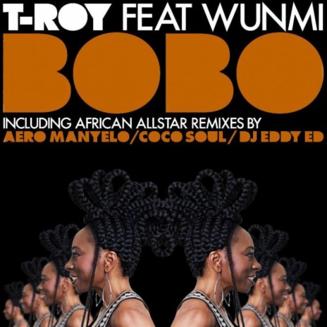 Bo Bo (Aero Manyelo _ Dinaka mix) ft. Wunmi | Boomplay Music