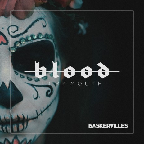 Blood in My Mouth | Boomplay Music