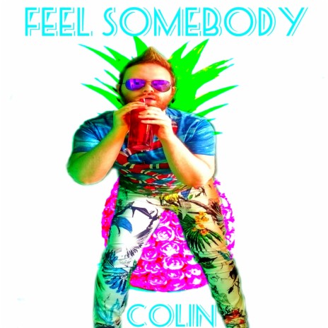 Feel Somebody | Boomplay Music