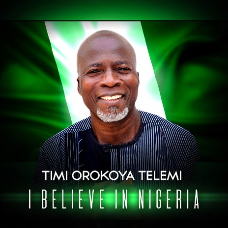 I Believe In Nigeria