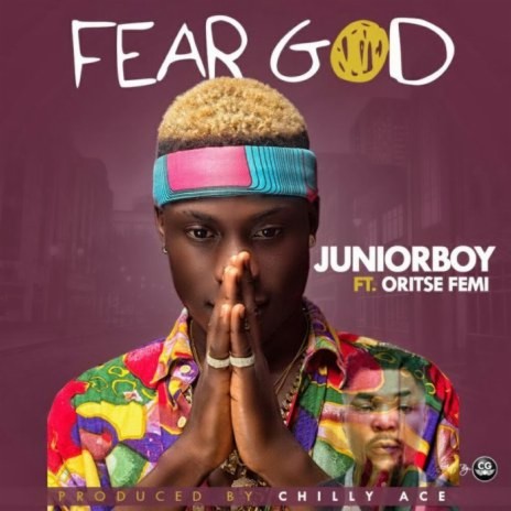 Fear God ft. Oritse Femi | Boomplay Music
