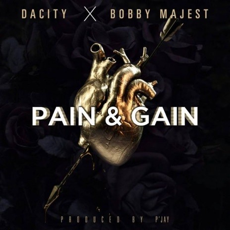 Pain And Gain ft. Dacity | Boomplay Music