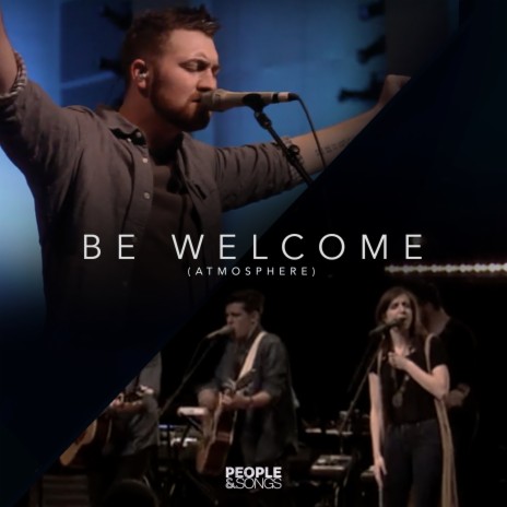 Be Welcome (Atmosphere) | Boomplay Music