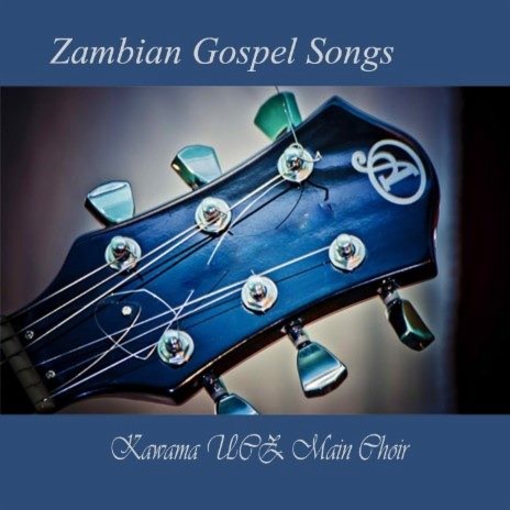 "Zambian Gospel Songs, Pt. 12" | Boomplay Music