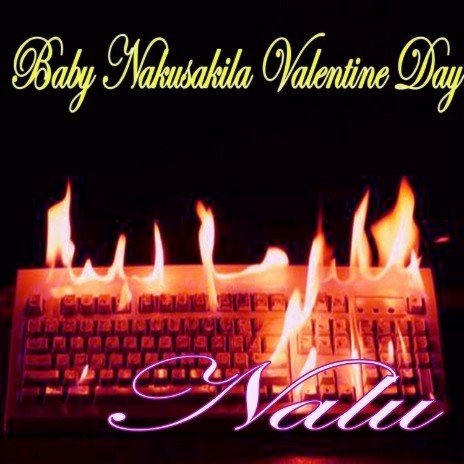 Baby Nikusakila Valentine Day pt1 | Boomplay Music