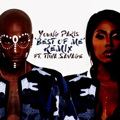 Best Of Me (Remix) ft. Tiwa Savage | Boomplay Music