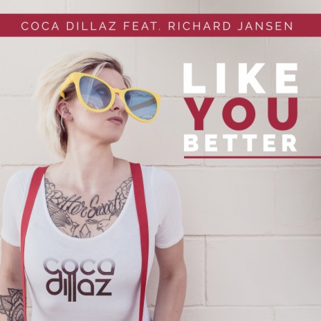 Like You Better ft. Richard Jensen