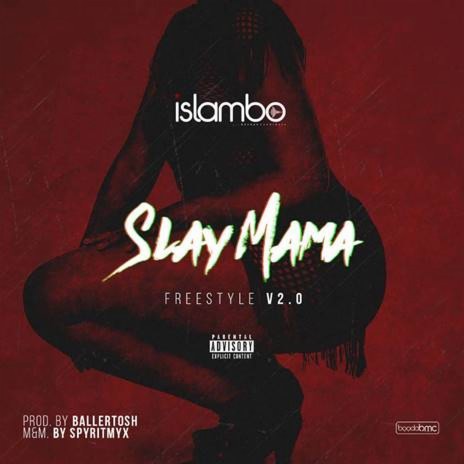 Slaymama (Freestyle Vol.II)