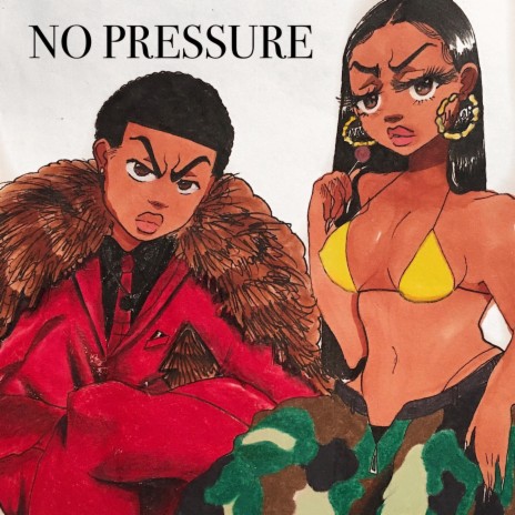 No Pressure ft. Megan Thee Stallion | Boomplay Music
