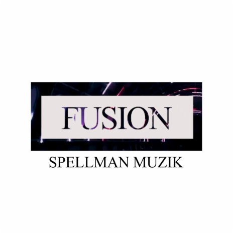 Fusion | Boomplay Music