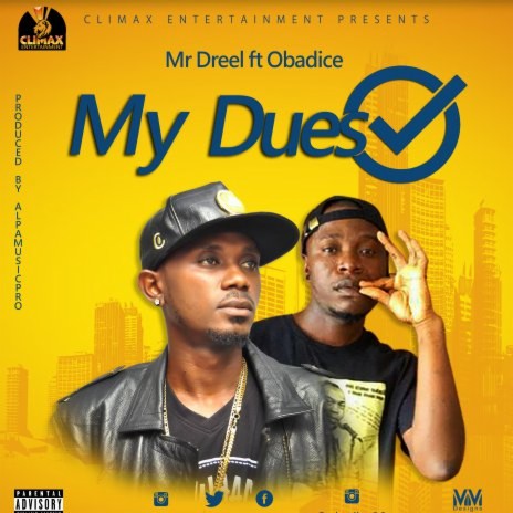 My Dues ft. Obadice | Boomplay Music