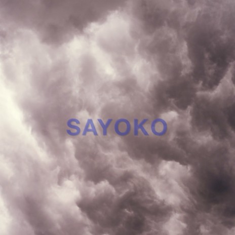 Sayoko | Boomplay Music