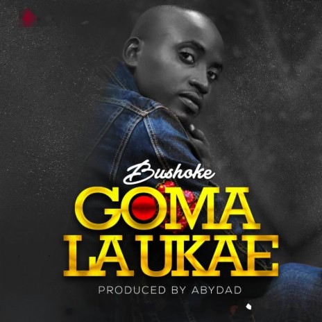 Goma La Ukae | Boomplay Music