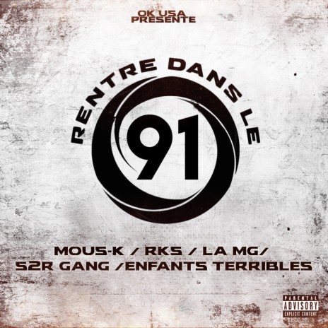 Rentre dans le 91 ft. RKS & La MG & S2r Gang & Enfants Terribles | Boomplay Music