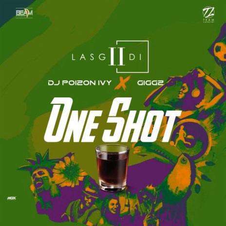 One Shot (Groove) ft. DJ Poizon Ivy & Giggz | Boomplay Music