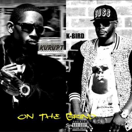 On the Grind ft. K-Bird | Boomplay Music