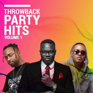 Throwback Party Hits Vol. 1