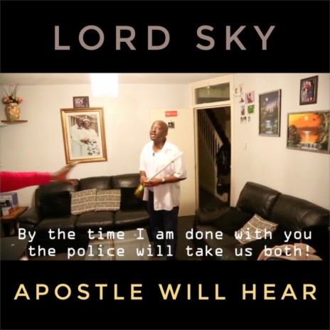 Apostle Will Hear