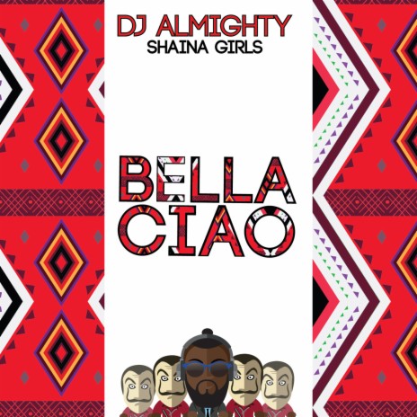BELLA CIAO ft. SHAINA GIRLS | Boomplay Music