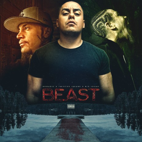 Beast ft. Twisted Insane & Big Loony | Boomplay Music