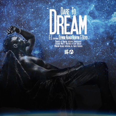 Dare to Dream ft. Gemini & Nana Benyin & Boyd