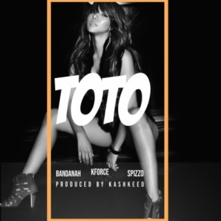 Toto (With Bandanah & Spizzo)
