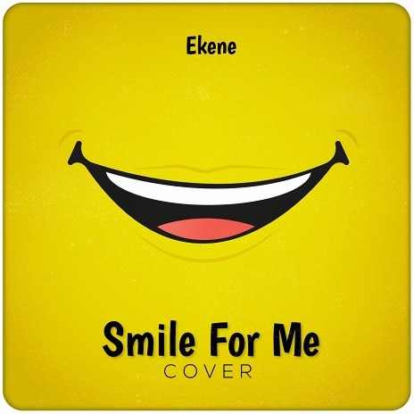 Smile For Me (Cover)