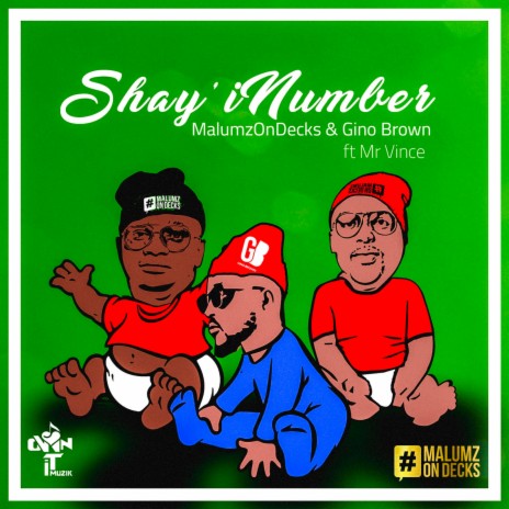 Shay'inumber ft. Gino Brown & Mr Vince | Boomplay Music