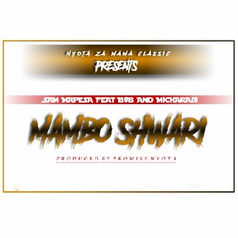 Mambo Shwari ft. BOB & Micharazo | Boomplay Music
