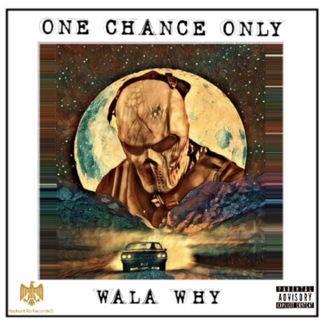 One Chance Only | Boomplay Music