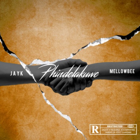 Phindelakuwe ft. Mellowbee | Boomplay Music