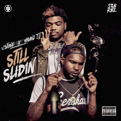 Still Slidin' ft. Yhung T.O. | Boomplay Music