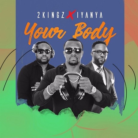 Your Body ft. Iyanya | Boomplay Music