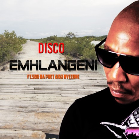 Emhlangeni ft. Sbo Da Poet & DJ Nyceone | Boomplay Music