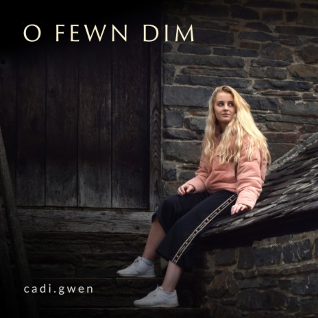 O Fewn Dim | Boomplay Music