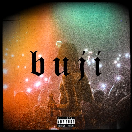 Buji ft. Ian | Boomplay Music