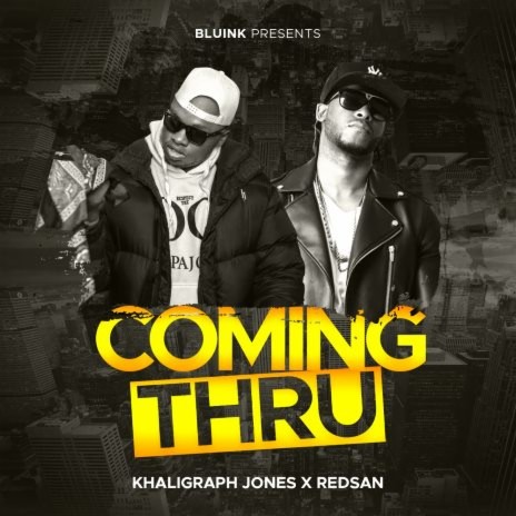 Coming Thru (With Redsan)