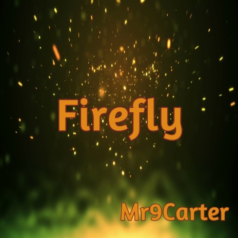 Firefly | Boomplay Music