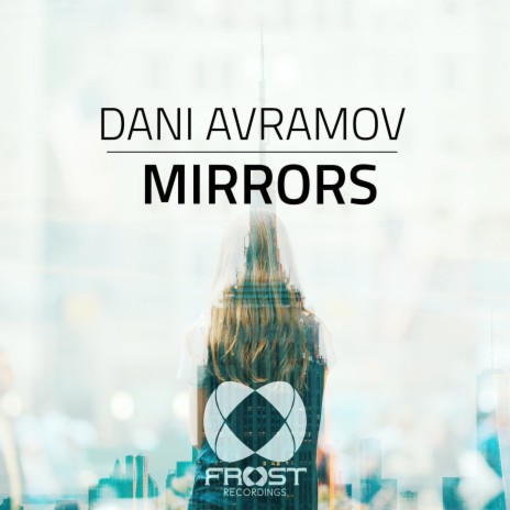 Mirrors (Original Mix) | Boomplay Music